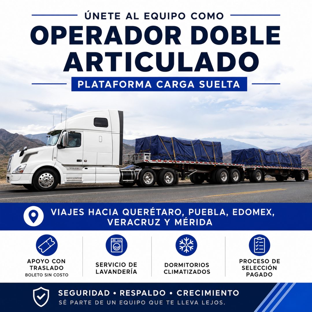 Banner del anuncio de la vacante: ÚNETE AL EQUIPO COMO - · OPERADOR DOBLE · ARTICULADO · PLATAFORMA CARGA SUELTA · VIAJES HACIA QUERETARO, PUEBLA, EDOMEX, · VERACRUZ Y MÉRIDA