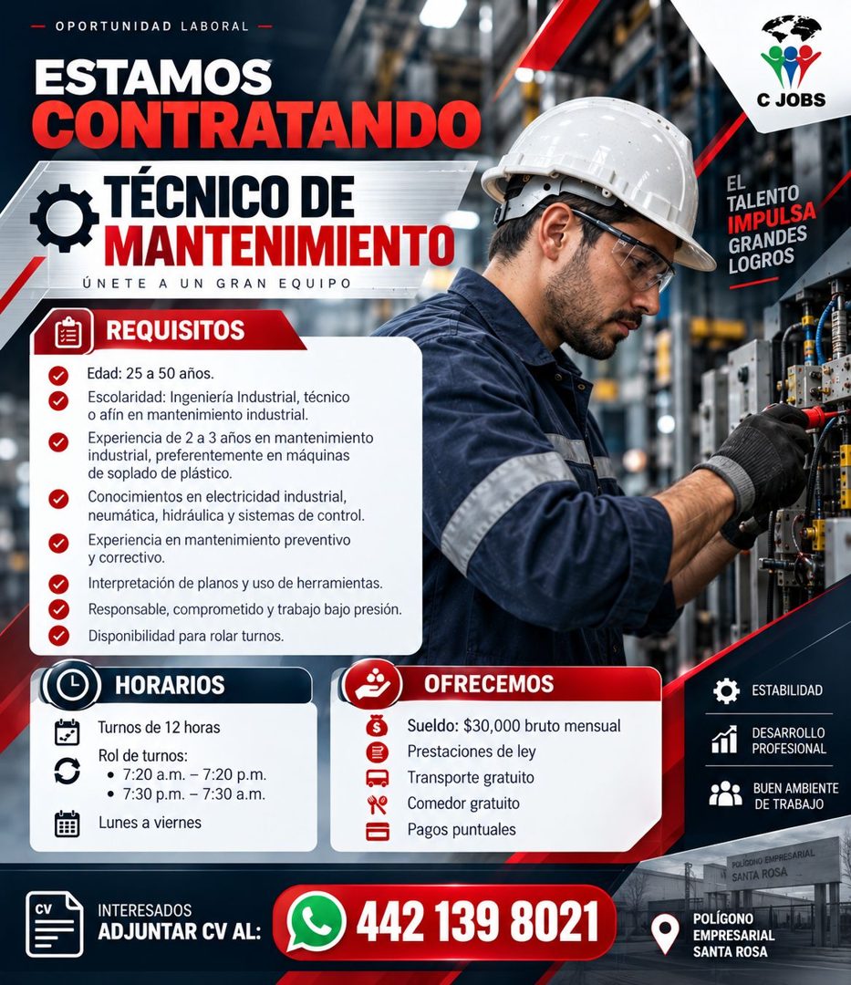 Banner del anuncio de la vacante: - OPORTUNIDAD LABORAL - · ESTAMOS · CONTRATANDO · TÉCNICO DE · MANTENIMIENTO · ÚNETE A UN GRAN EQUIPO · REQUISITOS · Edad: 25 a 50 años. · E