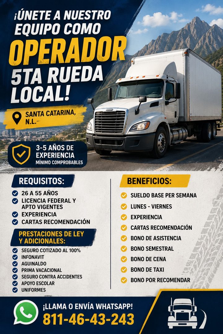 Banner del anuncio de la vacante: ¡ÚNETE A NUESTRO · EQUIPO COMO · OPERADOR · 5TA RUEDA · LOCAL! · • SANTA CATARINA, · N.L.- · 3-5 AÑOS DE · EXPERIENCIA · MINIMO COMPROBABLES