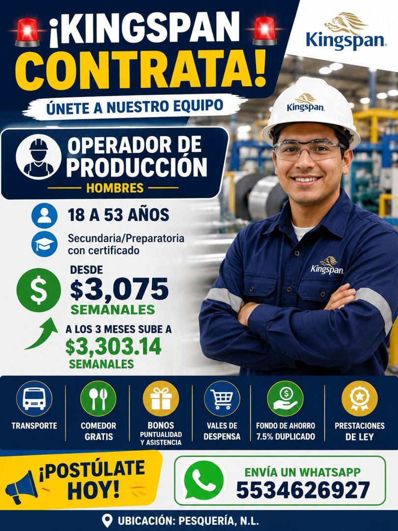 Banner del anuncio de la vacante: ¡KINGSPAN · CONTRATA! · ÚNETE A NUESTRO EQUIPO · S · OPERADOR DE · PRODUCCION · - HOMBRES — · 18 A 53 AÑOS · Secundaria/Preparatoria · con c