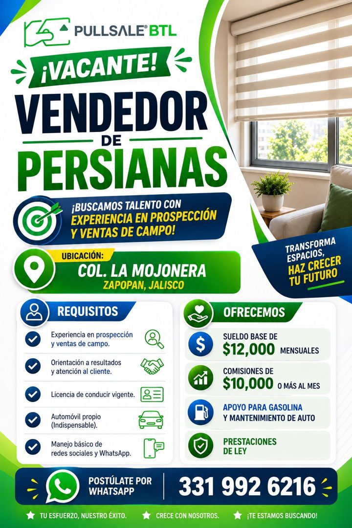 Banner del anuncio de la vacante: PULLSALE® BTL · ¡VACANTE! · VENDEDOR · DE · PERSIANAS · ¡BUSCAMOS TALENTO CON · EXPERIENCIA EN PROSPECCIÓN · Y VENTAS DE CAMPO! · UBICACIÓN: