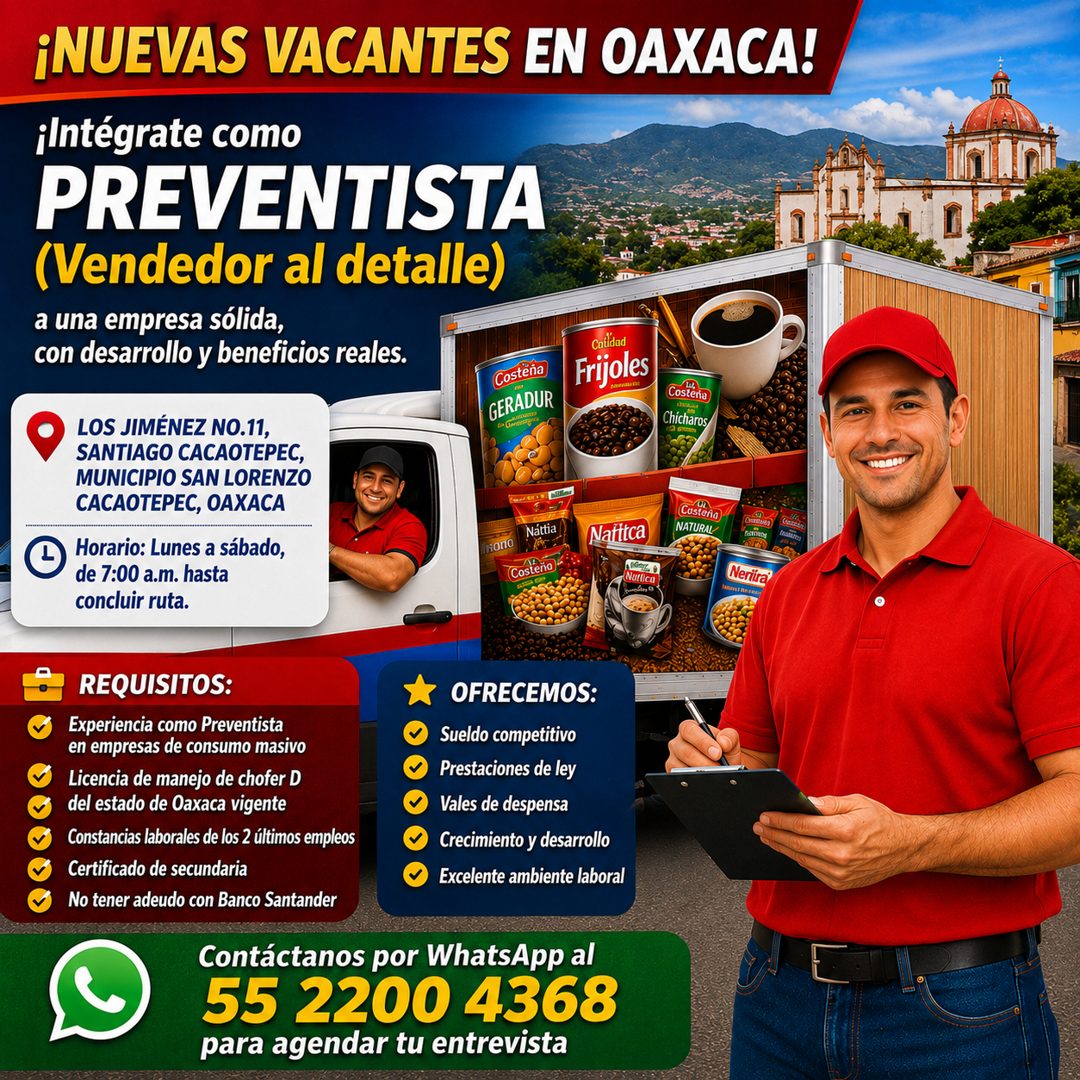 Banner del anuncio de la vacante: ¡NUEVAS VACANTES EN OAXACA! · ¡Intégrate como · PREVENTISTA · (Vendedor al detalle) · a una empresa sólida, · con desarrollo y beneficios re