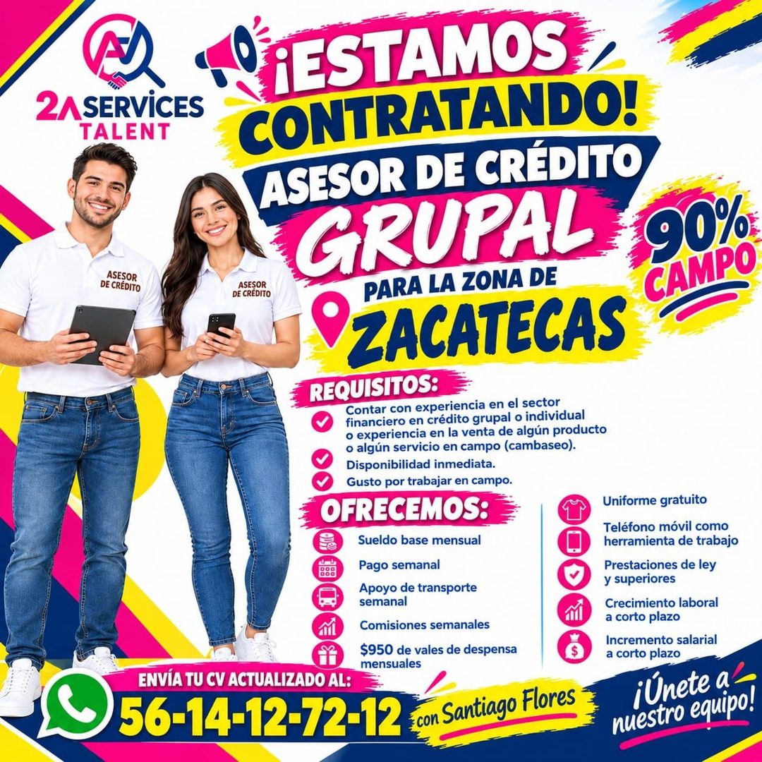 Banner del anuncio de la vacante: 2^ SERViCES · TALENT · ASESOR · DE CRÉDITO · ¡ESTAMOS · CONTRATANDO! · ASESOR DE CRÉDITO · GRUPAL · 90% · ASESOR · DE CRÉDITO · PARA LA ZONA