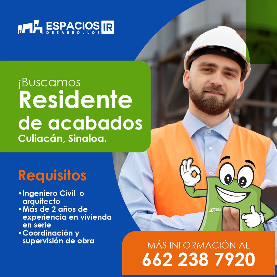 Banner del anuncio de la vacante: IMA ESPACIOS IR · DESARROLLOS · ¡Buscamos · Residente · de acabados · Culiacán, Sinaloa. · Requisitos · • Ingeniero Civil o · arquitecto · •