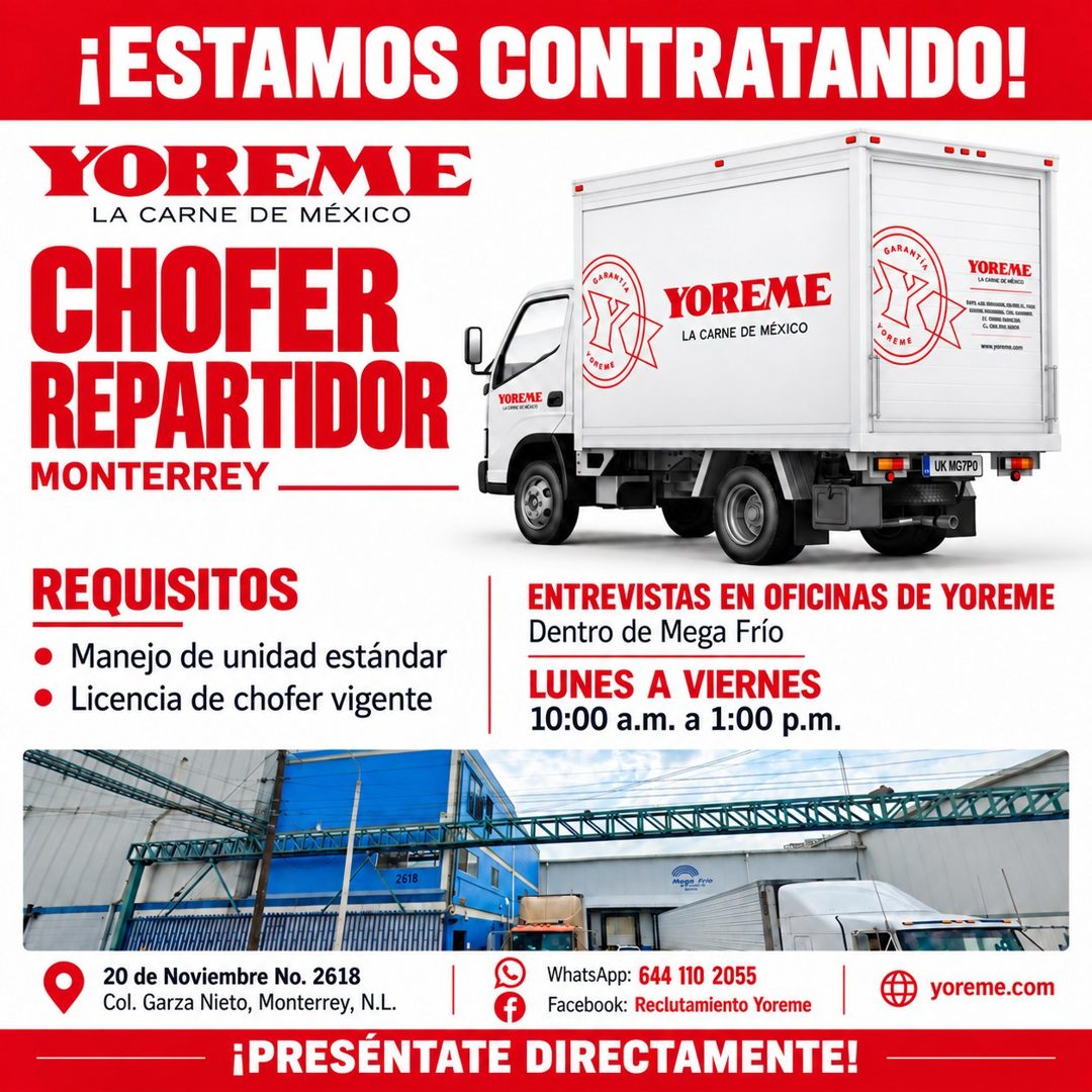 Banner del anuncio de la vacante: ¡ESTAMOS CONTRATANDO! · YOREME · LA CARNE DE MÉXICO · CHOFER · REPARTIDOR · MONTERREY · GARAN Y · OREME · YOREME · LA CONC ICACICO · YOREME 