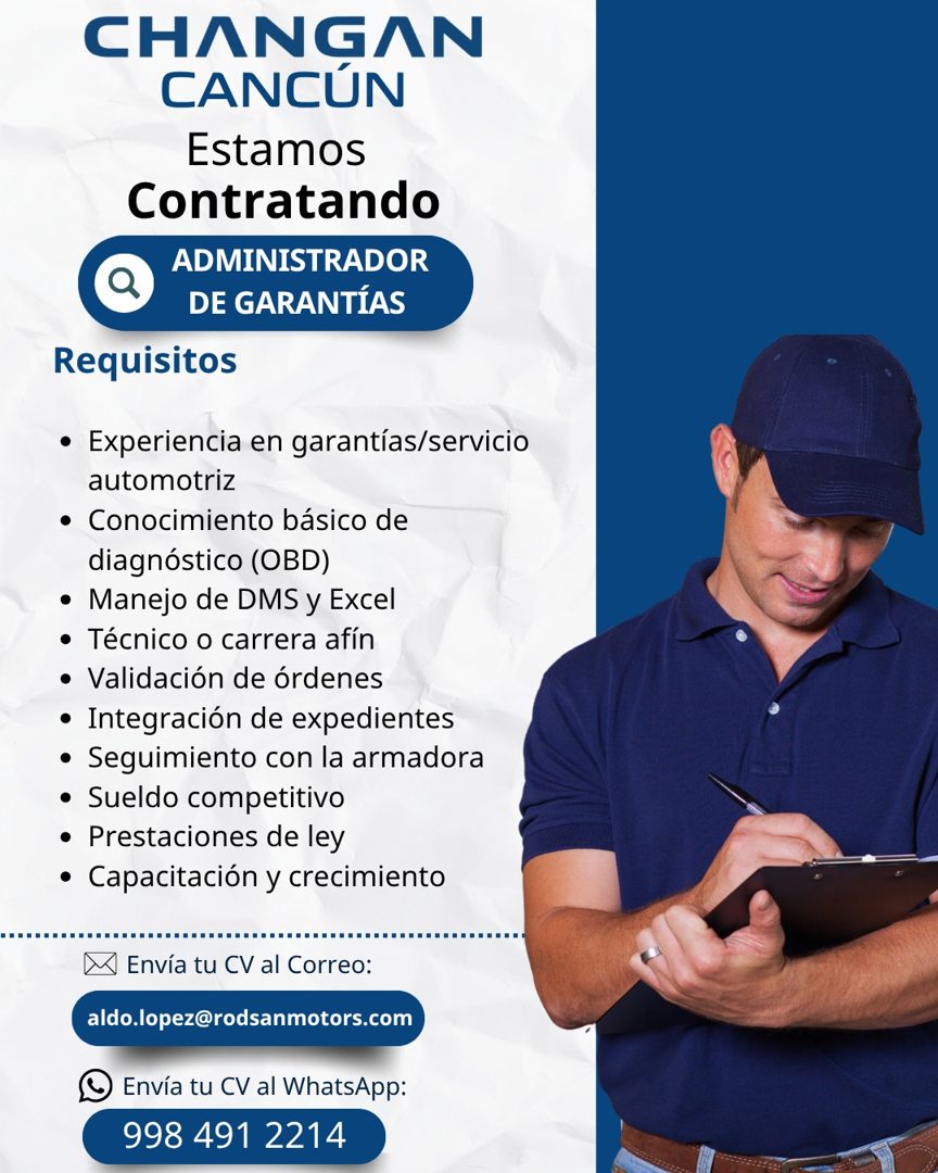 Banner del anuncio de la vacante: CHANGAN · CANCÚN · Estamos · Contratando · ADMINISTRADOR · DE GARANTÍAS · Requisitos · • Experiencia en garantías/servicio · automotriz · • 