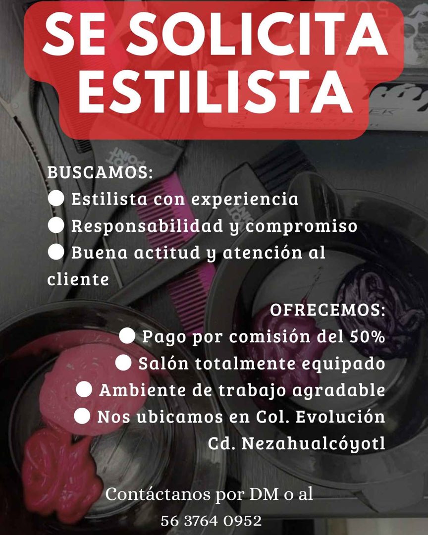 Banner del anuncio de la vacante: SE SOLICITA · ESTILISTA · BUSCAMOS: · • Estilista con experiencia · • Responsabilidad y compromiso · • Buena actitud y atención al · cliente