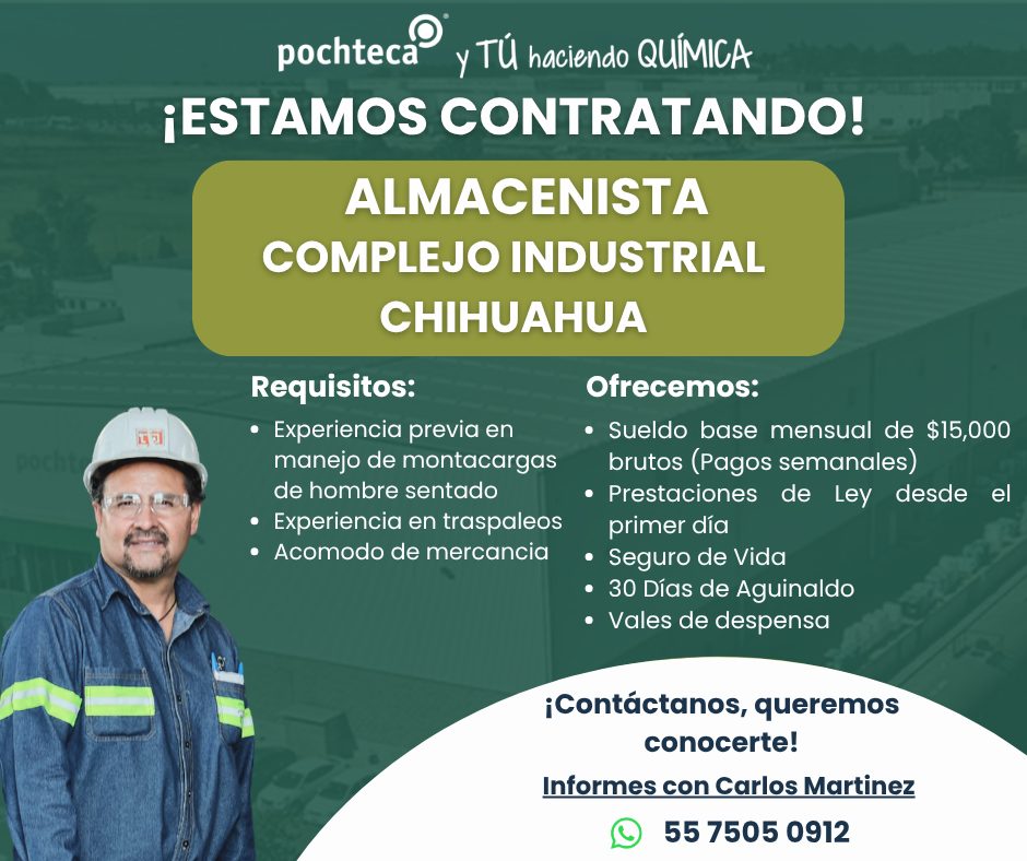 Banner del anuncio de la vacante: pochteca® · y TÚ haciendo QUÍMICA · ¡ESTAMOS CONTRATANDO! · ALMACENISTA · COMPLEJO INDUSTRIAL · CHIHUAHUA · Requisitos: · • Experiencia prev
