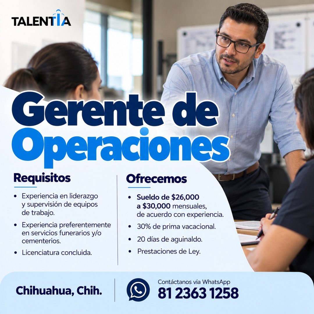 Banner del anuncio de la vacante: TALENTIA · Gerente de · Operaciones · Requisitos · Ofrecemos · • Experiencia en liderazgo · y supervisión de equipos · de trabajo. · • Exper
