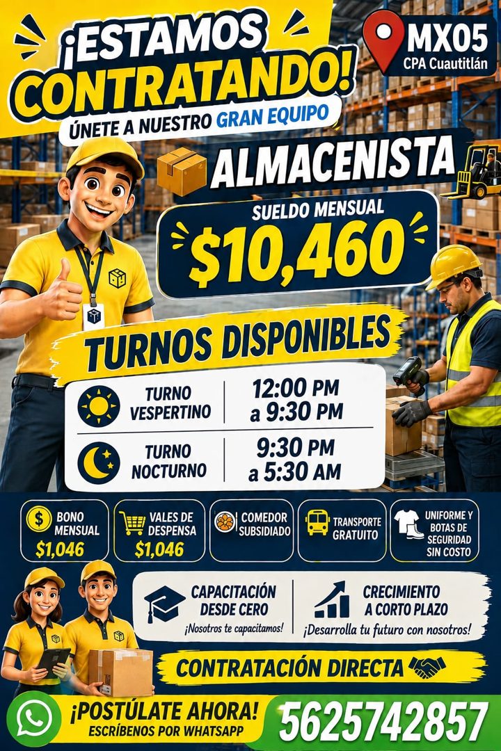 Banner del anuncio de la vacante: ¡ESTAMOS L · CONTRATANDO! · MXO5 · CPA Cuautitlán · ÚNETE A NUESTRO GRAN EQUIPO · ALMACENISTA · E$10,460 · SUELDO MENSUAL · TURNOS DISPONIBL