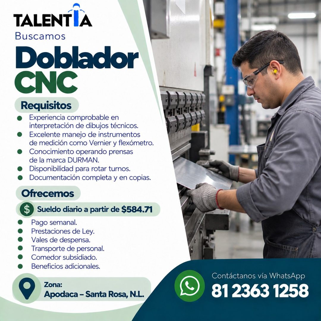 Banner del anuncio de la vacante: TALENTIA · Buscamos · Doblador · CNC · Requisitos · Experiencia comprobable en · interpretación de dibujos técnicos. · Excelente manejo de i