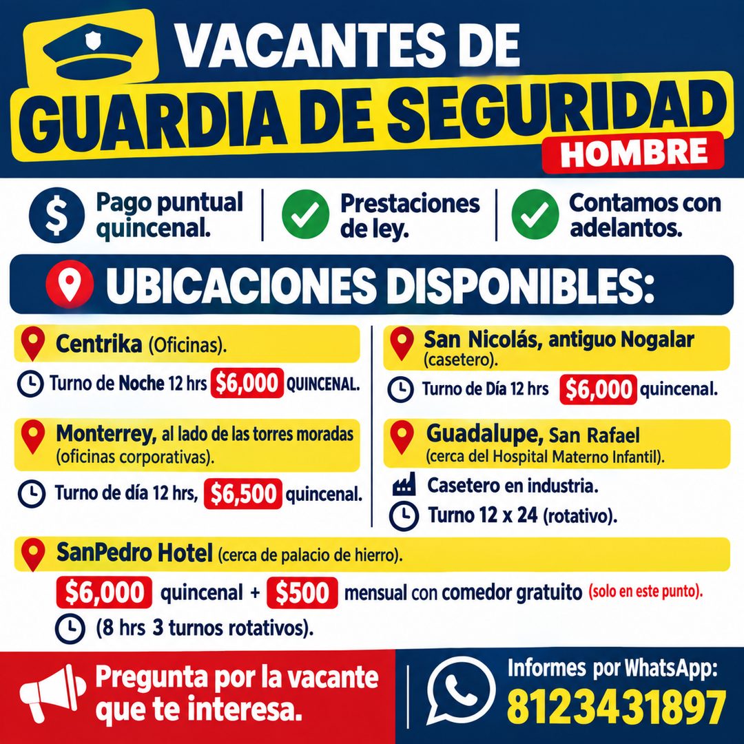 Banner del anuncio de la vacante: VACANTES DE · GUARDIA DE SEGURIDAD · HOMBRE · $ · Pago puntual · quincenal. · Prestaciones · de ley. · Contamos con · adelantos. · UBICACION