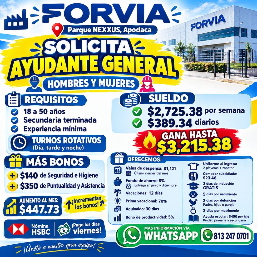 Banner del anuncio de la vacante: *¿FORVIA: · Parque NEXXUS, Apodaca · -SOLICITAS · AYUDANTE GENERAL · HOMBRES Y MUJERES · El REQUISITOS · 18 a 50 años · Secundaria terminada