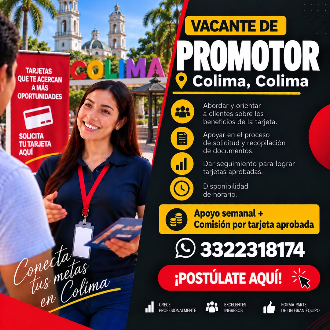 Banner del anuncio de la vacante: TARJETAS · QUE TE ACERCAN · A MÁS · OPORTUNIDADES · 00)8 · SIMA · SOLICITA · TU TARJETA · AQUÍ · Conecta · tus metas · en Colima · VACANTE D