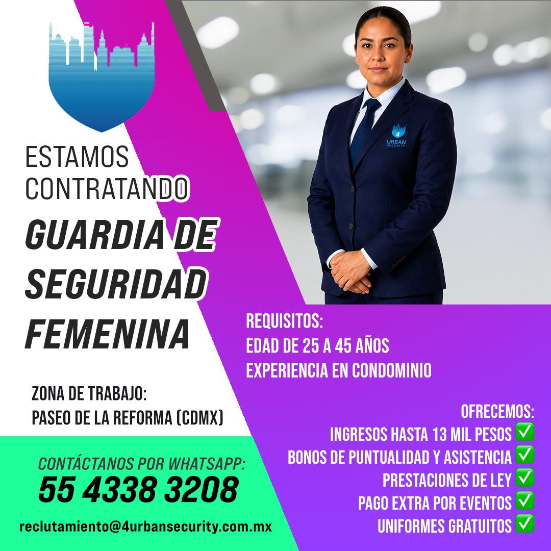 Banner del anuncio de la vacante: JRBAN · ESTAMOS · CONTRATANDO · GUARDIA DE · SEGURIDAD · FEMENINA · ZONA DE TRABAJO: · PASEO DE LA REFORMA (CDMX) · CONTÁCTANOS POR WHATSAPP