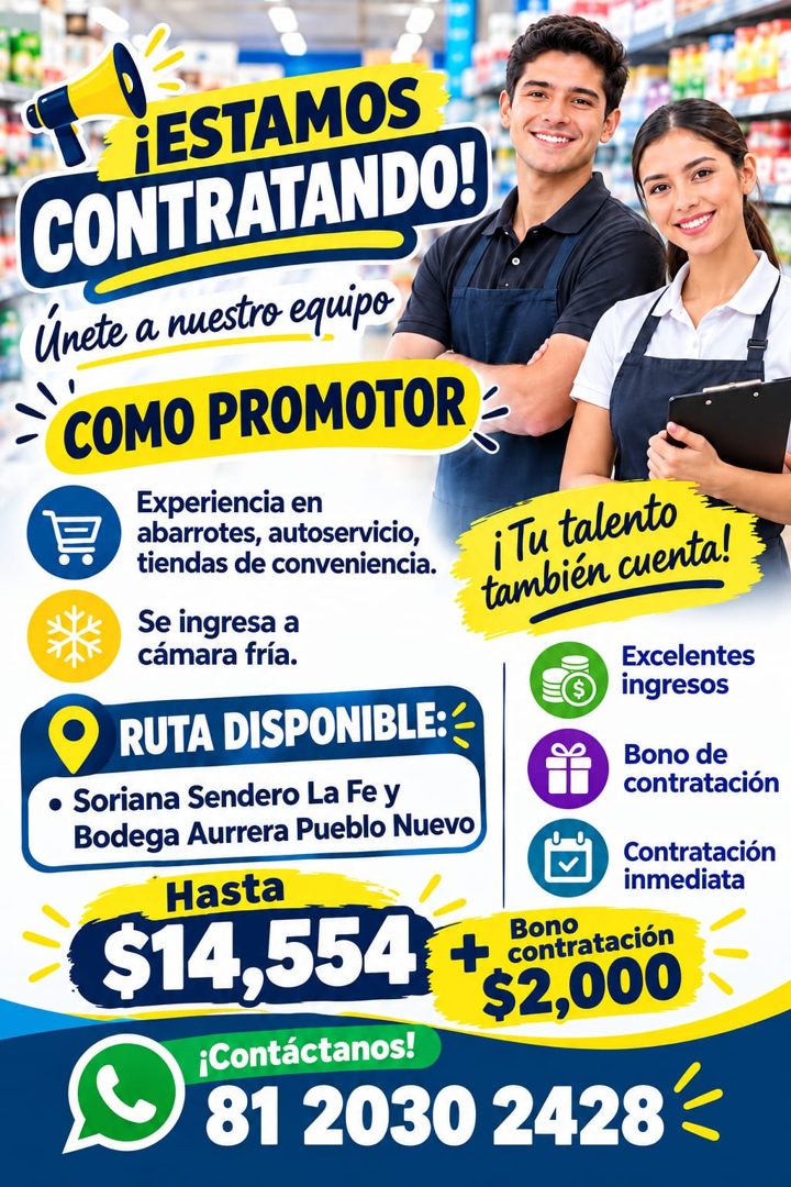 Banner del anuncio de la vacante: ¡ESTAMOS · CONTRATANDO! · Unete a nuestro equipo · COMO PROMOTOR - · Experiencia en · abarrotes, autoservicio, · tiendas de conveniencia. · 