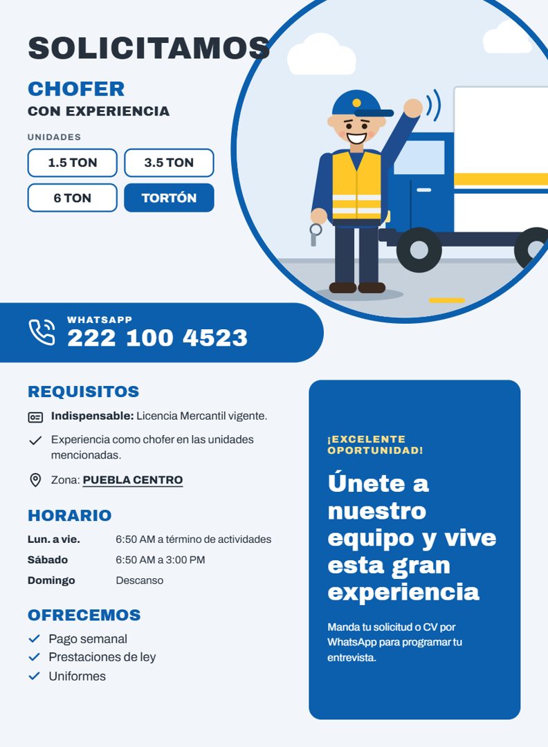 Banner del anuncio de la vacante: SOLICITAMOS · CHOFER · CON EXPERIENCIA · UNIDADES · 1.5 TON · 3.5 TON · 6 TON · TORTÓN · WHATSAPP · 222 100 4523 · REQUISITOS · • Indispensa