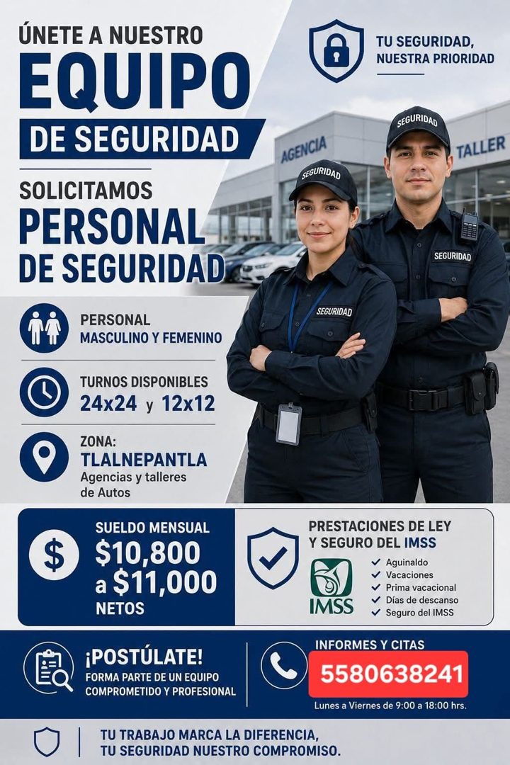 Banner del anuncio de la vacante: ÚNETE A NUESTRO · EQUIPO · DE SEGURIDAD · SOLICITAMOS · PERSONAL · DE SEGURIDAD · PERSONAL · MASCULINO Y FEMENINO · TU SEGURIDAD, · NUESTRA 