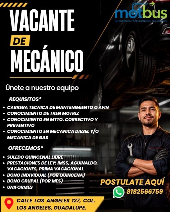 Banner del anuncio de la vacante: VACANTE · DE · MECÁNICO · Únete a nuestro equipo · REQUISITOS® · • CARRERA TECNICA DE MANTENIMIENTO O AFIN · • CONOCIMIENTO DE TREN MOTRIZ ·
