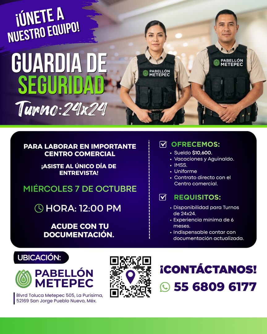 Banner del anuncio de la vacante: ¡ÚNETE A · NUESTRO EQUIPO! · GUARDIA DE · SEGURIDAD · Turno: 24x24 · PARA LABORAR EN IMPORTANTE · CENTRO COMERCIAL · ¡ASISTE AL ÚNICO DÍA DE
