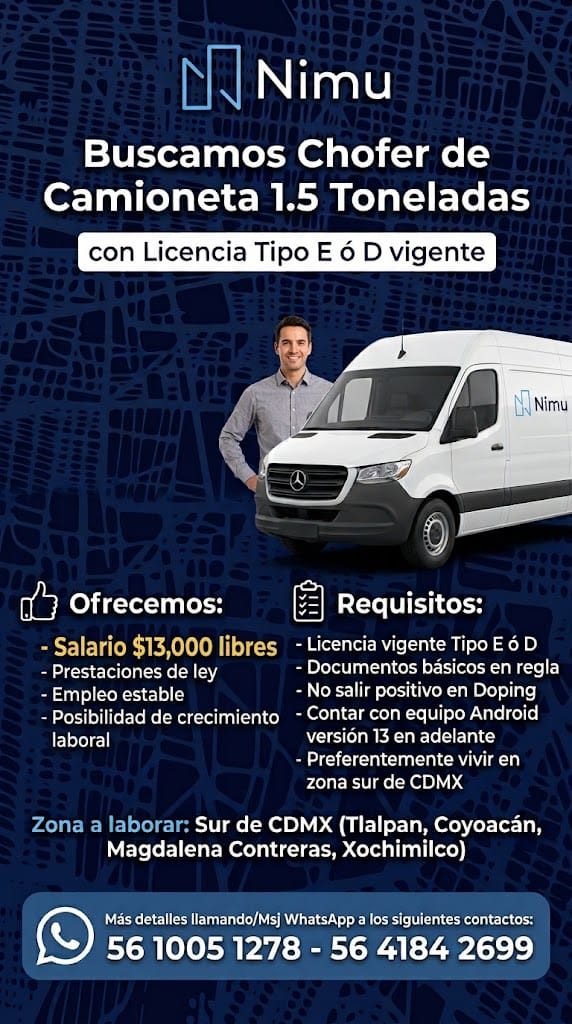 Banner del anuncio de la vacante: Ni Nimu · Buscamos Chofer de · Camioneta 1.5 Toneladas · con Licencia Tipo E ó D vigente · N Nimu · Ofrecemos: · Requisitos: · - Salario $13