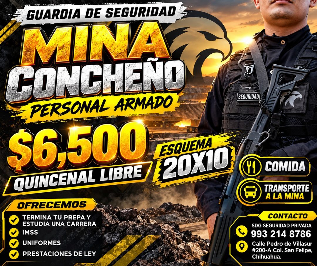 Banner del anuncio de la vacante: GUARDIA DE SEGURIDAD · CONCHEÑO · -PERSONAL ARMADO · $6,500 · QUINCENAL LIBRE · OFRECEMOS · TERMINA TU PREPA Y · ESTUDIA UNA CARRERA · IMSS 