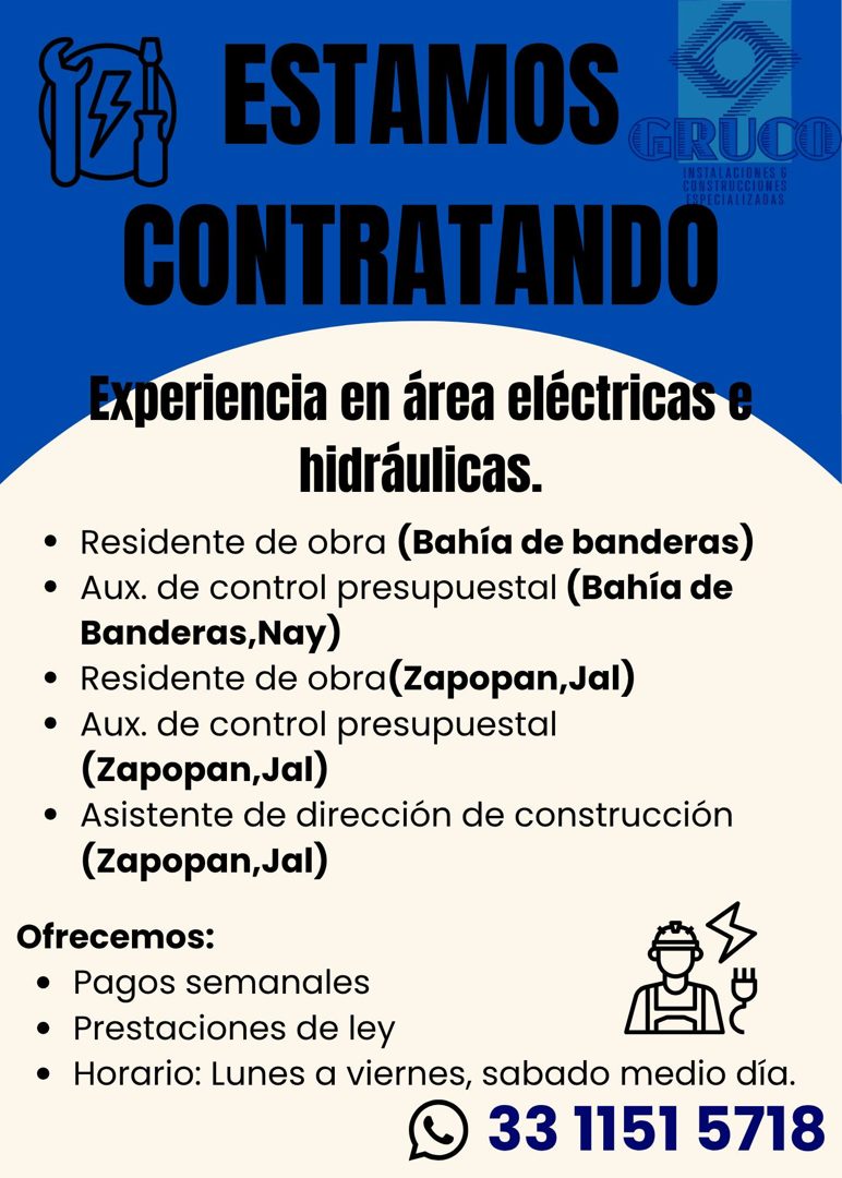 Banner del anuncio de la vacante: ESTAMOS · CONTRATANDO · Experiencia en área eléctricas e · hidráulicas. · • Residente de obra (Bahía de banderas) · • Aux. de control presup