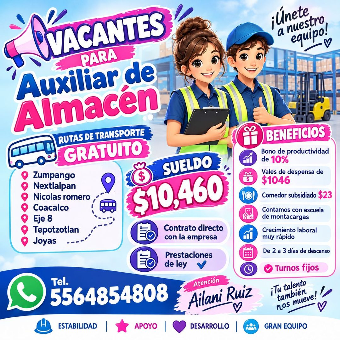 Banner del anuncio de la vacante: VACANTES · PARA · Auxiliar de · Almacén · RUTAS DE TRANSPORTE · GRATUITO · Zumpango · Nextlalpan · Nicolas romero · Coacalco · Eje 8 · Tepot