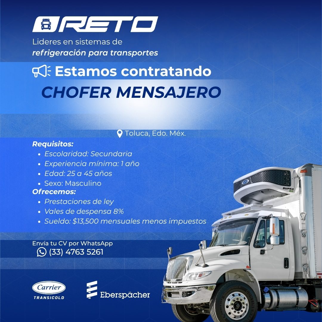 Banner del anuncio de la vacante: BRETO · Lideres en sistemas de · refrigeración para transportes · &: Estamos contratando · CHOFER MENSAJERO · • Toluca, Edo. Méx. · Requisit