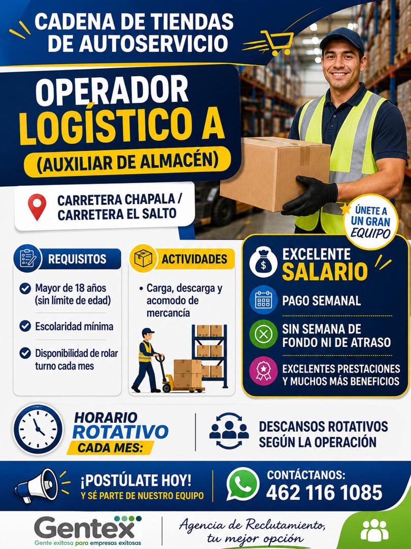 Banner del anuncio de la vacante: CADENA DE TIENDAS · DE AUTOSERVICIO · OPERADOR · LOGISTICO A · (AUXILIAR DE ALMACÉN) · CARRETERA CHAPALA / · CARRETERA EL SALTO · REQUISITOS