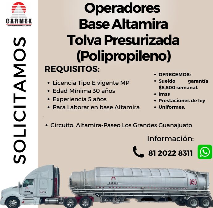 Banner del anuncio de la vacante: CARMEN · TRANSPORTES ESPEGIALIZADOS · SOLICITAMOS · Operadores · Base Altamira · Tolva Presurizada · (Polipropileno) · REQUISITOS: · • Licen