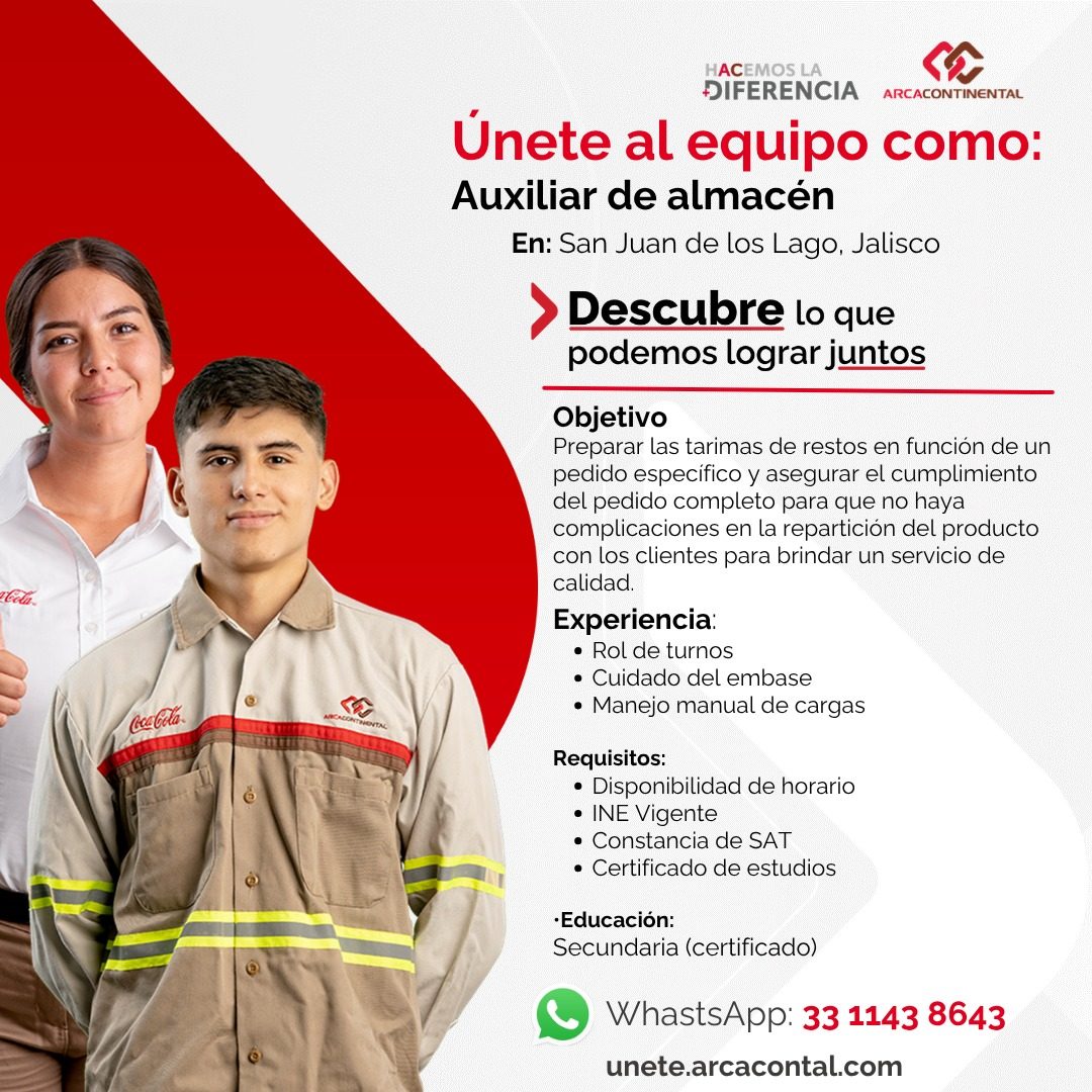 Banner del anuncio de la vacante: Cola. · Coa Cola- · ACEMOS · DIFERENCIA · ARCACONTINENTAL · Únete al equipo como: · Auxiliar de almacén · En: San Juan de los Lago, Jalisco 