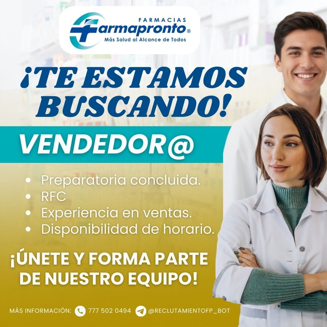 Banner del anuncio de la vacante: FARMACIAS · Farmapronto. · Más Salud al Alcance de Todos · ¡TE ESTAMOS · BUSCANDO! · VENDEDOR @ · • Preparatoria concluida. · • RFC · • Expe
