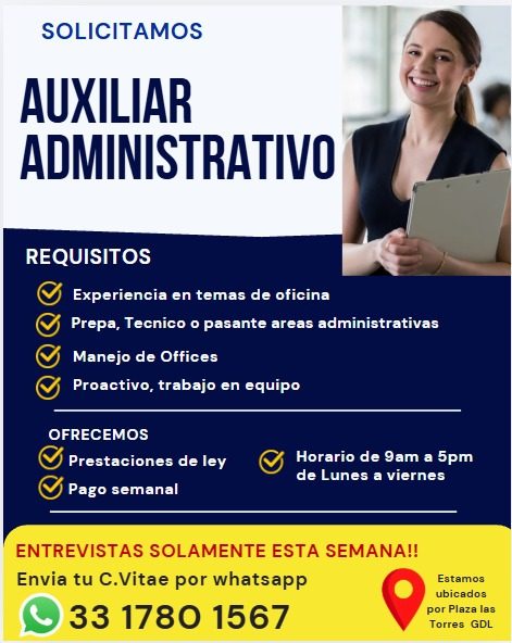 Banner del anuncio de la vacante: SOLICITAMOS · AUXILIAR · ADMINISTRATIVO · REQUISITOS · Experiencia en temas de oficina · Prepa, Tecnico o pasante areas administrativas · Ma