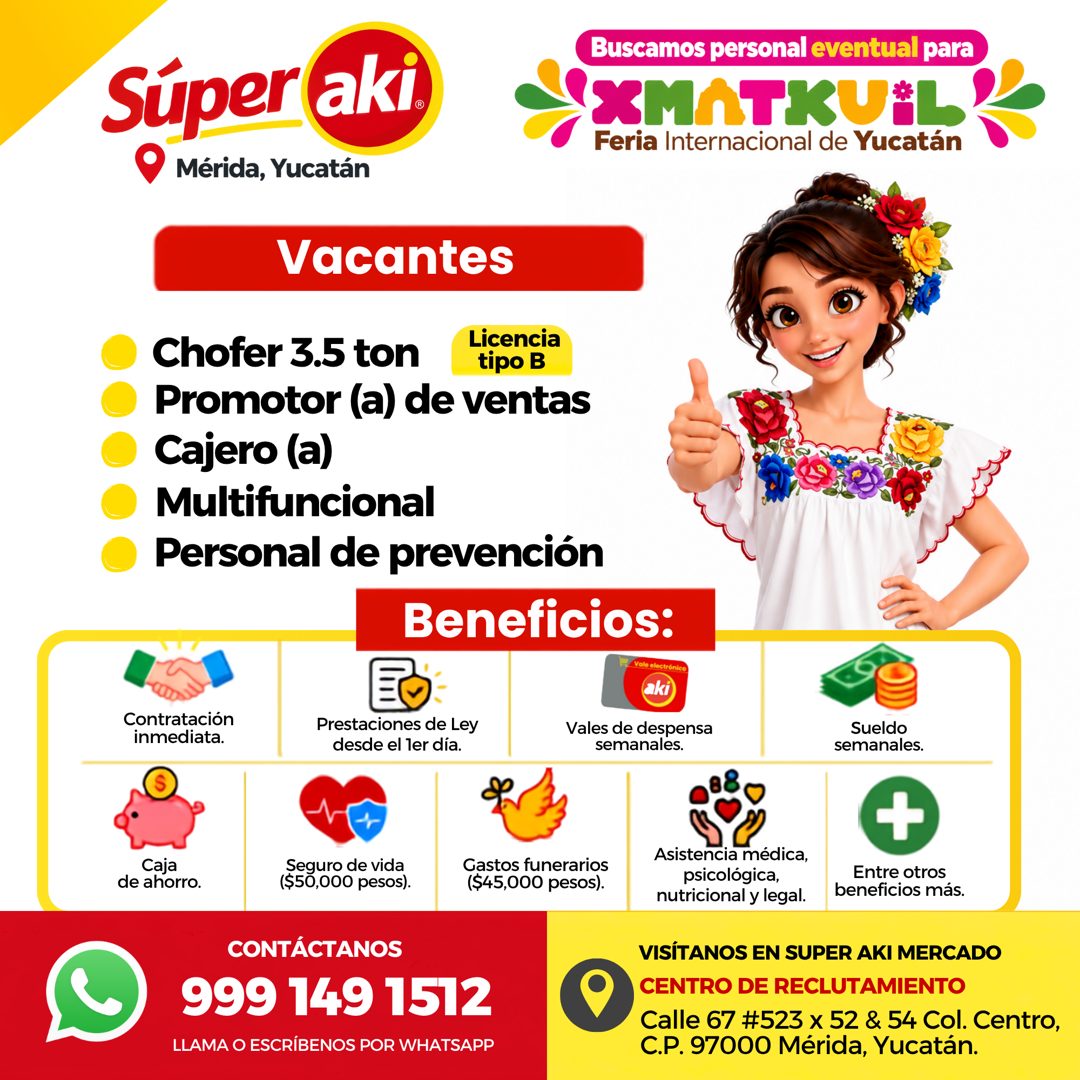 Banner del anuncio de la vacante: Súper aki · Mérida, Yucatán · Buscamos personal eventual para · XMATKU:L · Feria Internacional de Yucatán · Vacantes · Chofer 3.5 ton · Lice