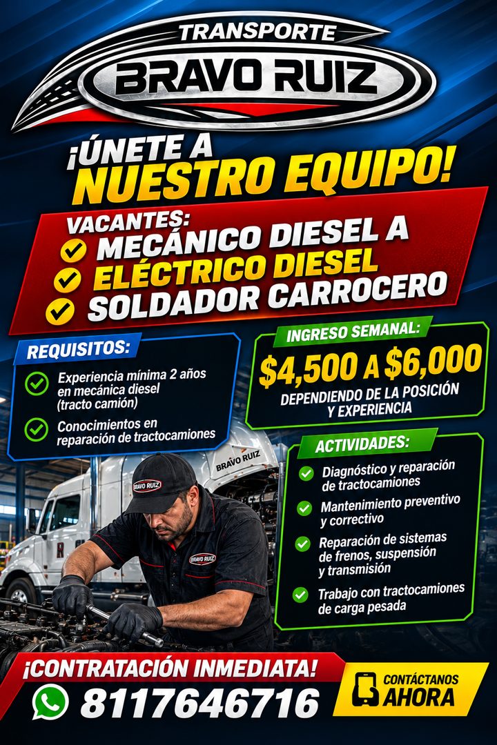 Banner del anuncio de la vacante: TRANSPORTE · BRAVO RUIZ · ¡ÚNETE A · NUESTRO EQUIPO! · VACANTES: · • MECÁNICO DIESEL A · V ELÉCTRICO DIESEL · SOLDADOR CARROCERO · REQUISITO