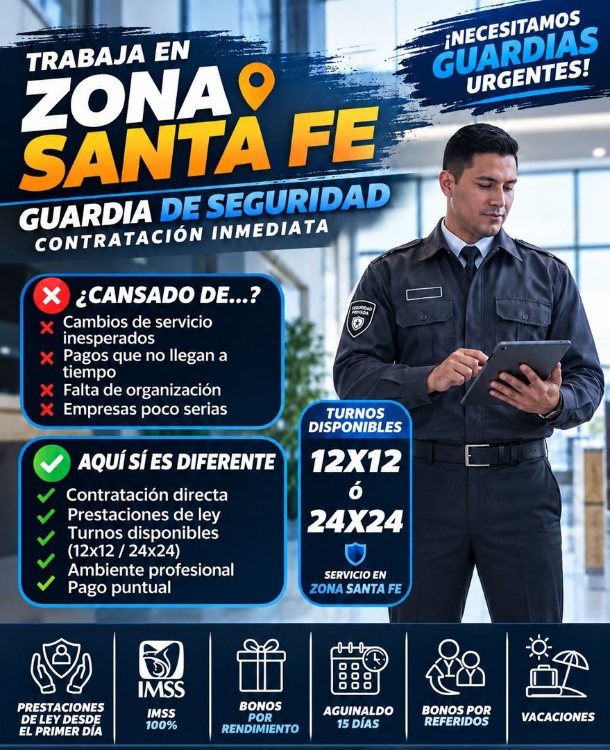 Banner del anuncio de la vacante: TRABAJA EN · ZONA® · SANTA FE · GUARDIA DE SEGURIDAD · CONTRATACIÓN INMEDIATA · X ¿CANSADO DE...? · x Cambios de servicio · inesperados · X 