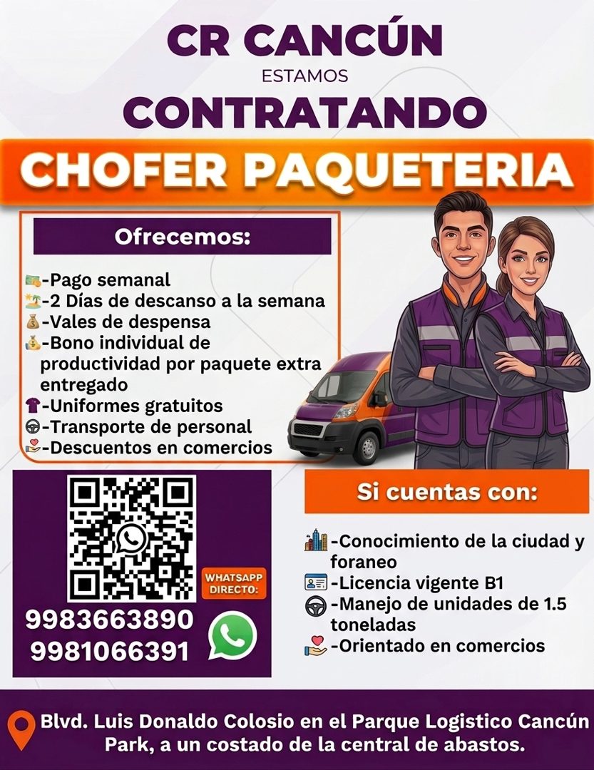 Banner del anuncio de la vacante: CR CANCÚN · ESTAMOS · CONTRATANDO · CHOFER PAQUETERIA · Ofrecemos: · -Pago semanal · T-2 Días de descanso a la semana · -Vales de despensa ·