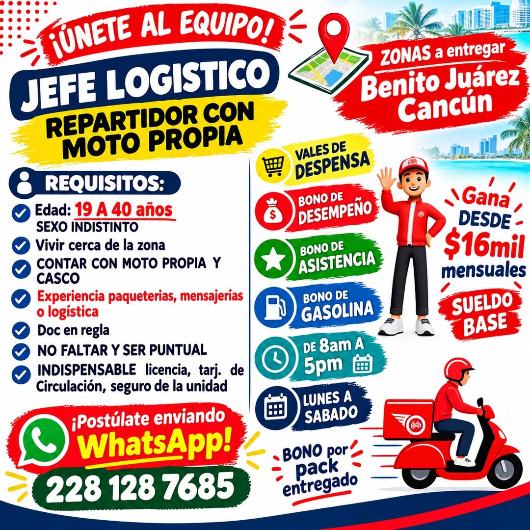 Banner del anuncio de la vacante: ¡UNETE AL EQUIPO! · JEFE LOGISTICO · REPARTIDOR CON · MOTO PROPIA · • REQUISITOS: · • Edad: 19 A 40 años · SEXO INDISTINTO · •Vivir cerca de