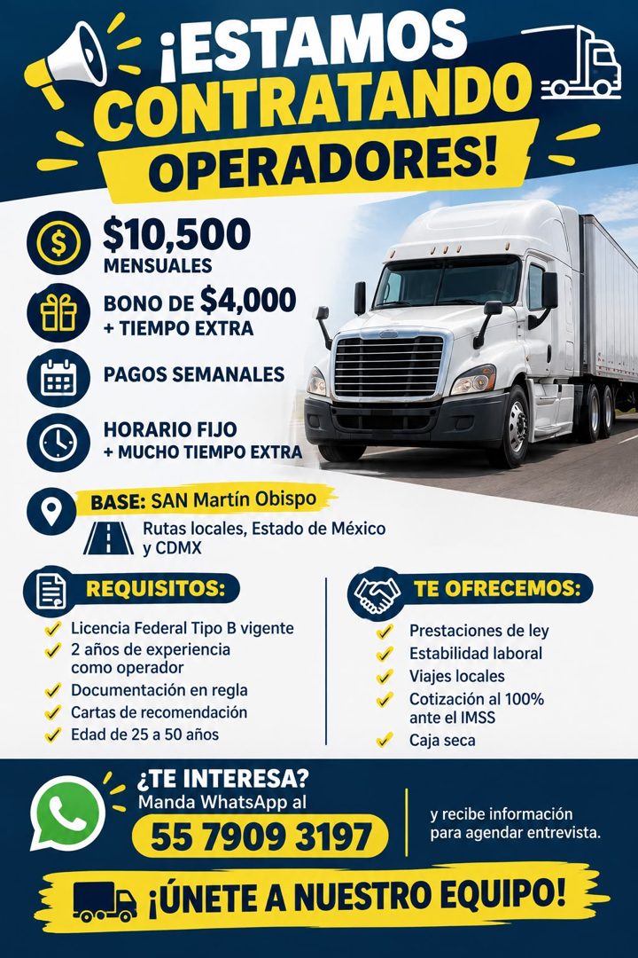 Banner del anuncio de la vacante: : ¡ESTAMOS · CONTRATANDO · OPERADORES! · $10,500 · MENSUALES · BONO DE $4,000 · + TIEMPO EXTRA · PAGOS SEMANALES · HORARIO FIJO · + MUCHO TI