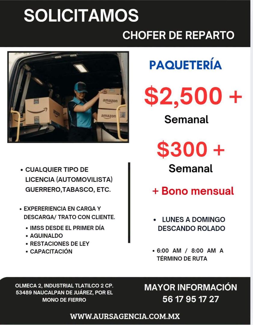 Banner del anuncio de la vacante: SOLICITAMOS · CHOFER DE REPARTO · amazon · amazon · PAQUETERÍA · $2,500 + · Semanal · • CUALQUIER TIPO DE · LICENCIA (AUTOMOVILISTA) · GUERR