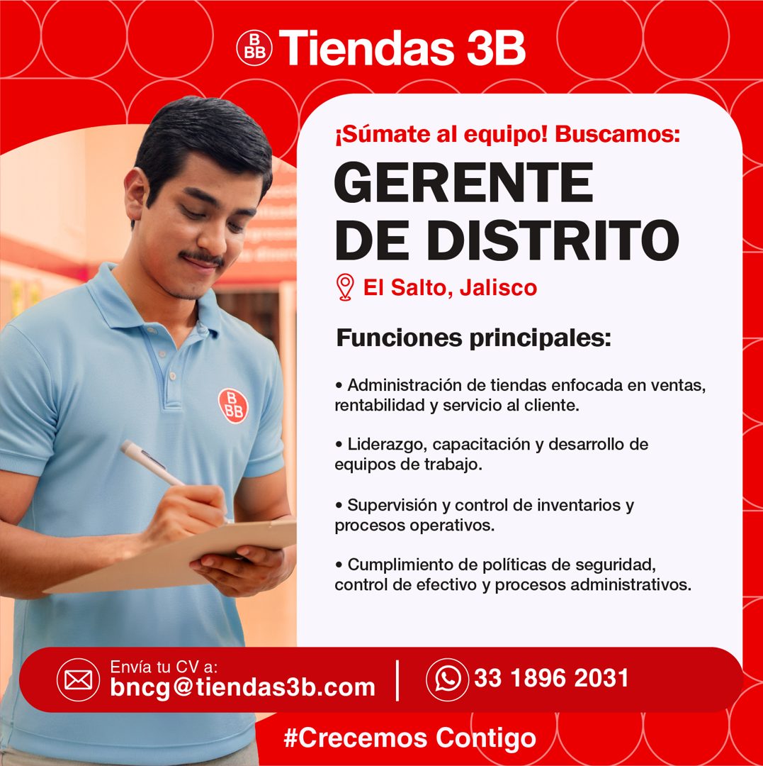 Banner del anuncio de la vacante: B · BB · Tiendas 3B · ¡Súmate al equipo! Buscamos: · GERENTE · DE DISTRITO · 9 El Salto, Jalisco · Funciones principales: · • Administración