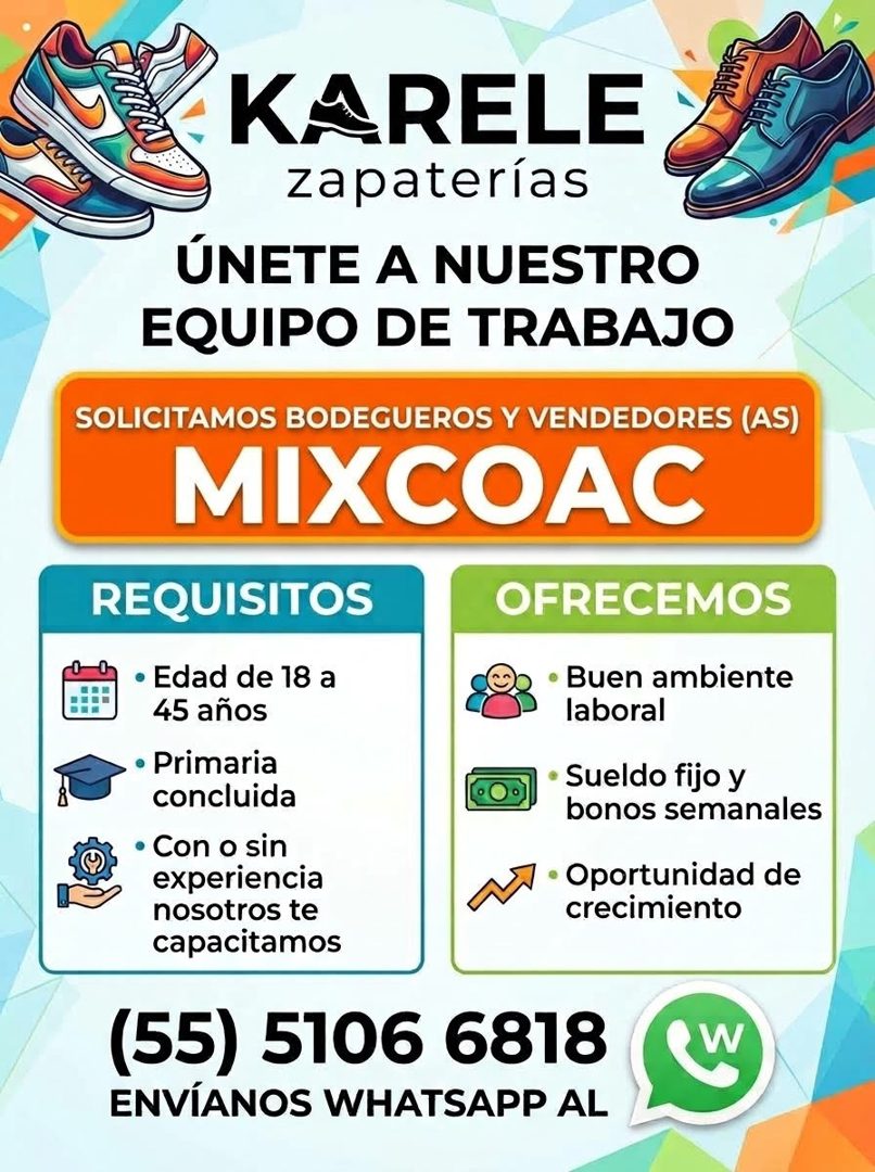 Banner del anuncio de la vacante: KARELE · zapaterías · ÚNETE A NUESTRO · EQUIPO DE TRABAJO · SOLICITAMOS BODEGUEROS Y VENDEDORES (AS) · MIXCOAC · REQUISITOS · OFRECEMOS · • 