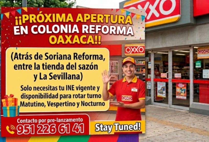 Banner del anuncio de la vacante: ¡¡ PRÓXIMA APERTURA · TAXO · EN COLONIA REFORMA · OAXACA!! · OXXO · (Atrás de Soriana Reforma, · entre la tienda del sazón · y La Sevillana)