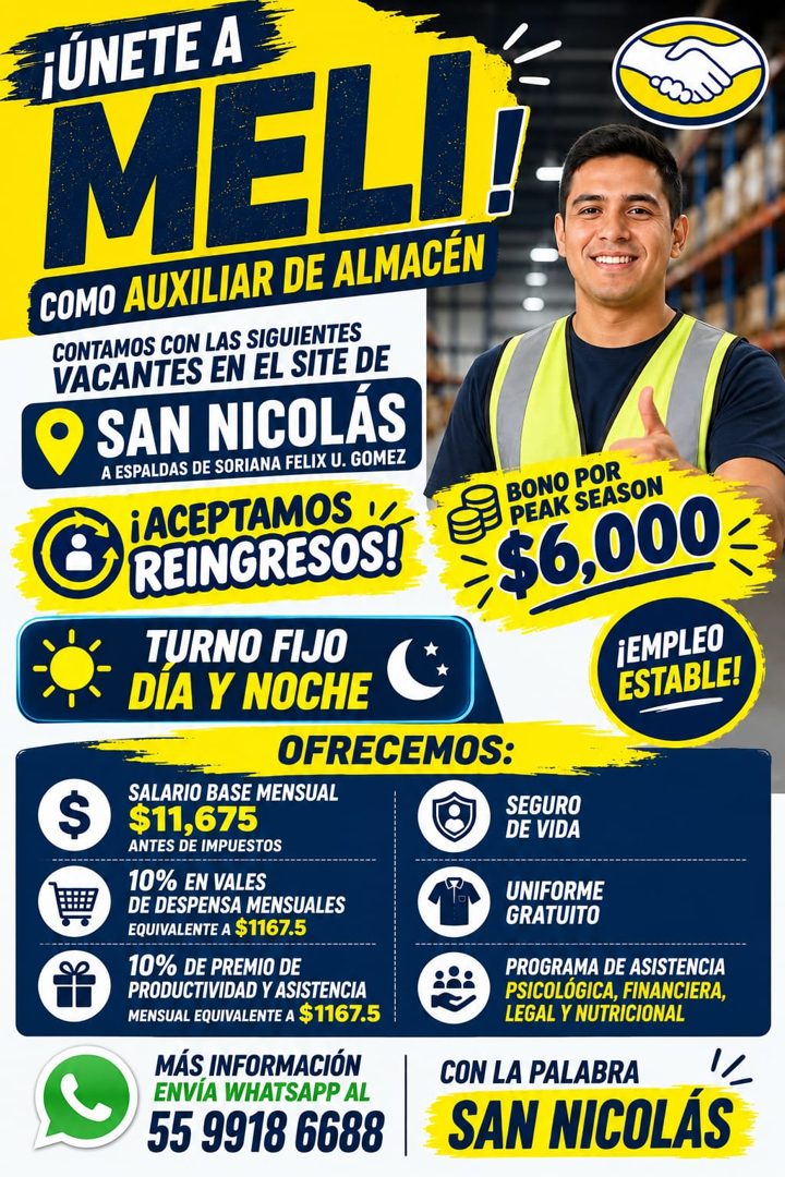 Banner del anuncio de la vacante: ¡ÚNETE A · MELI! · COMO AUXILIAR DE ALMACÉN · CONTAMOS CON LAS SIGUIENTES · VACANTES EN EL SITE DE · SAN NICOLÁS · A ESPALDAS DE SORIANA FEL