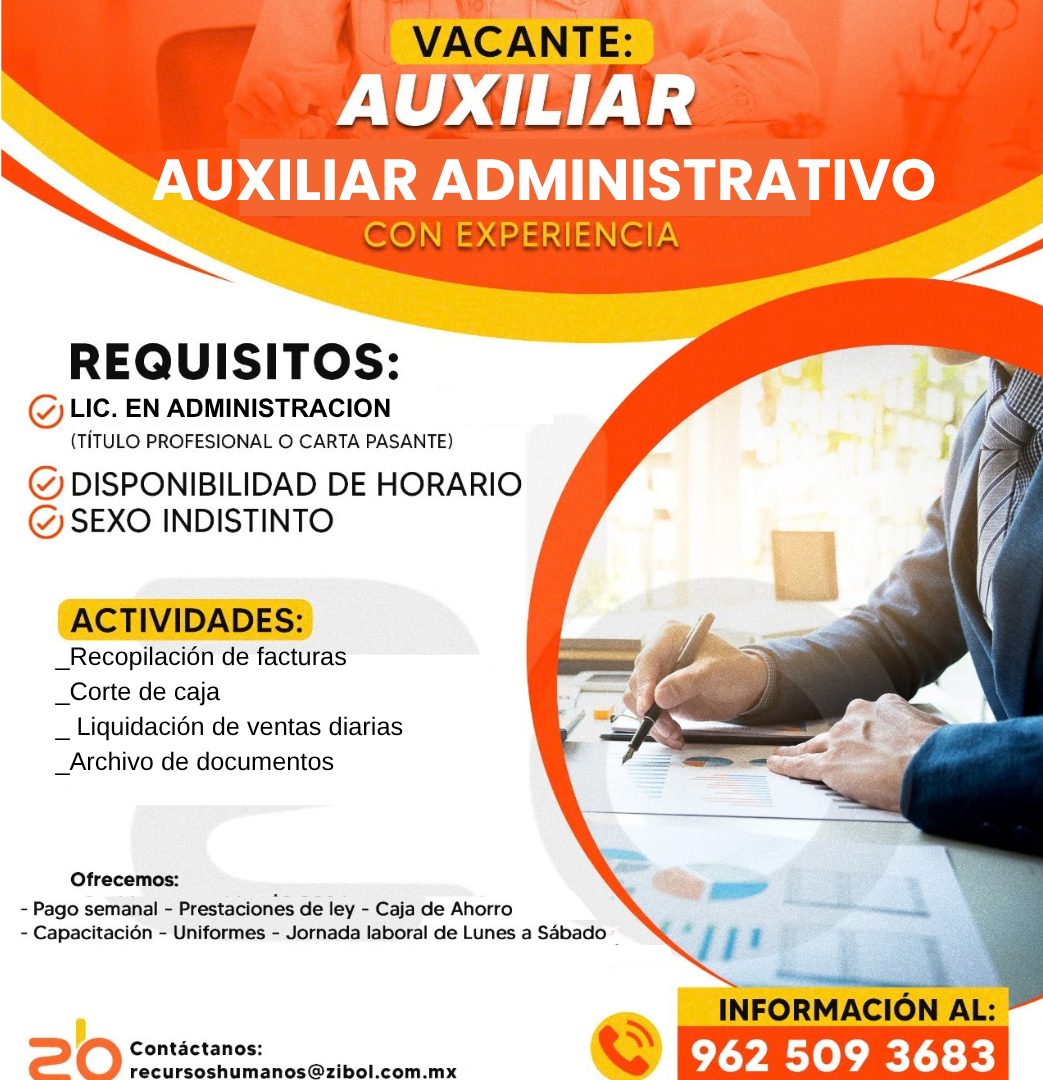 Banner del anuncio de la vacante: VACANTE: · AUXILIAR · AUXILIAR ADMINISTRATIVO · CON EXPERIENCIA · REQUISITOS: · LIC. EN ADMINISTRACION · (TITULO PROFESIONAL O CARTA PASANTE
