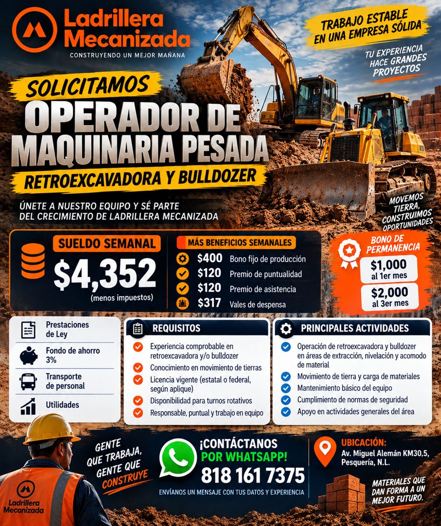 Banner del anuncio de la vacante: Ladrillera · Mecanizada · CONSTRUYENDO UN MEJOR MAÑANA · SOLICITAMOS · OPERADOR DE · MAQUINARIA PESADA · RETROEXCAVADORA Y BULLDOZER · ÚNETE