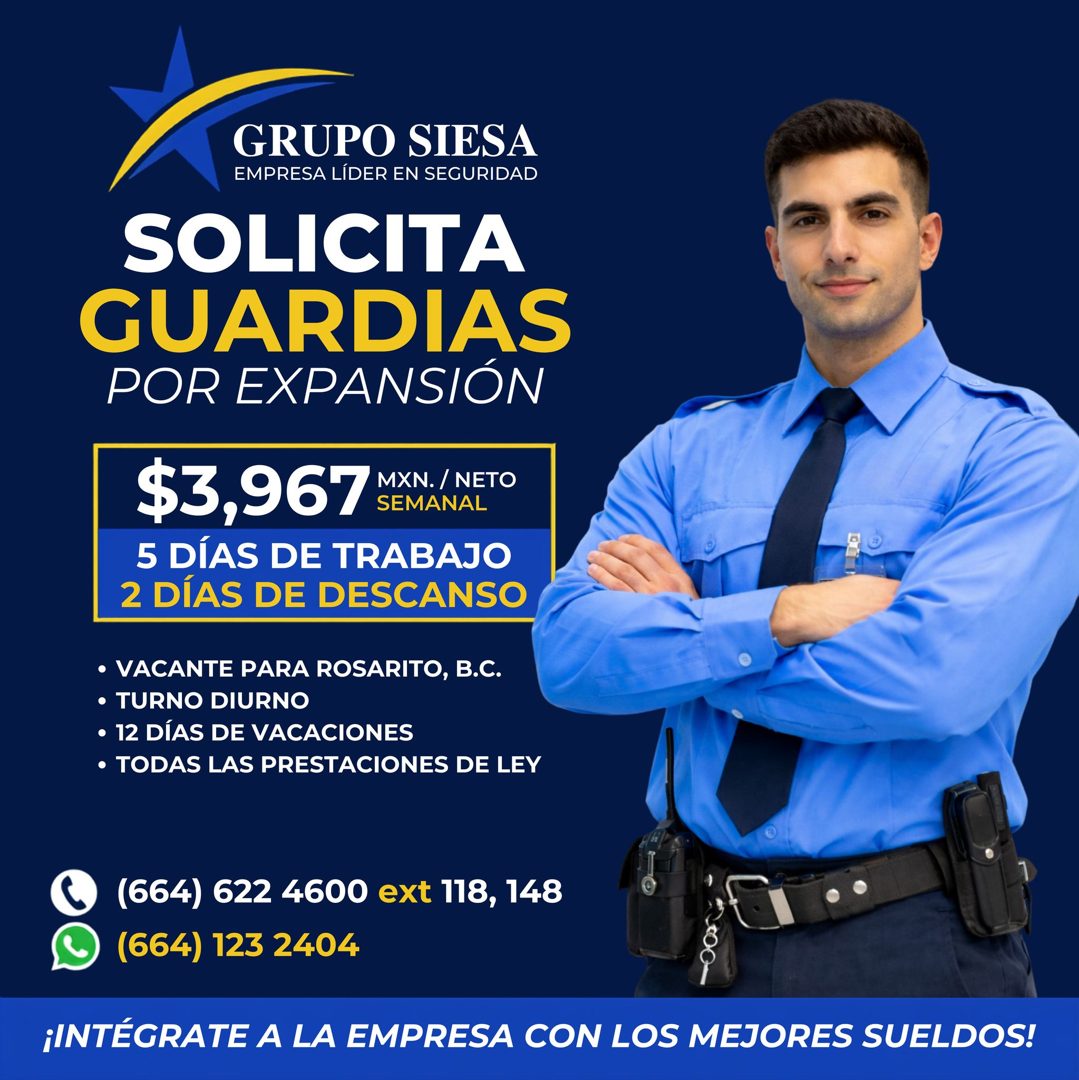Banner del anuncio de la vacante: GRUPO SIESA · EMPRESA LÍDER EN SEGURIDAD · SOLICITA · GUARDIAS · POR EXPANSIÓN · $3,967 MANE · MXN. / NETO · 5 DÍAS DE TRABAJO · 2 DÍAS DE D