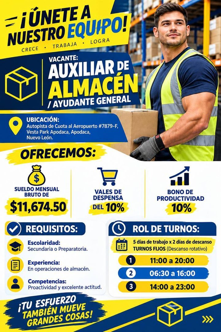 Banner del anuncio de la vacante: = ¡ÚNETEA · NUESTRO EQUIPO! · CRECE · TRABAJA · LOGRA · VACANTE: · AUXILIAR DE · ALMACÉN · / AYUDANTE GENERAL · UBICACIÓN: · Autopista de Cu