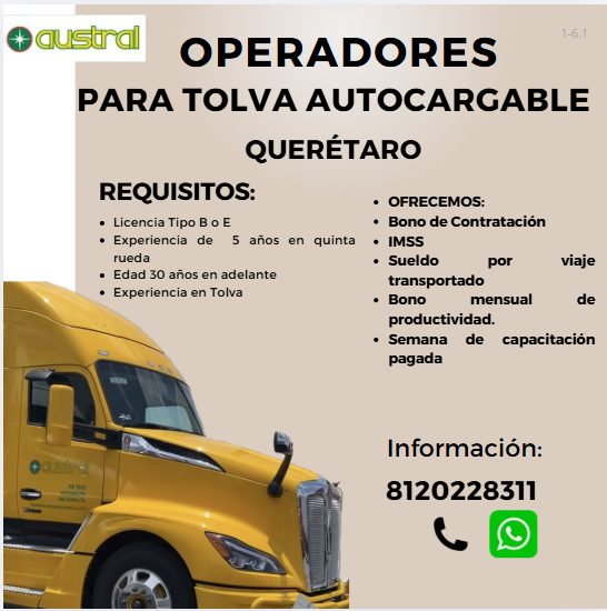 Banner del anuncio de la vacante: @ austral · OPERADORES · PARA TOLVA AUTOCARGABLE · QUERÉTARO · REQUISITOS: · • Licencia Tipo B o E · • Experiencia de 5 años en quinta · rue